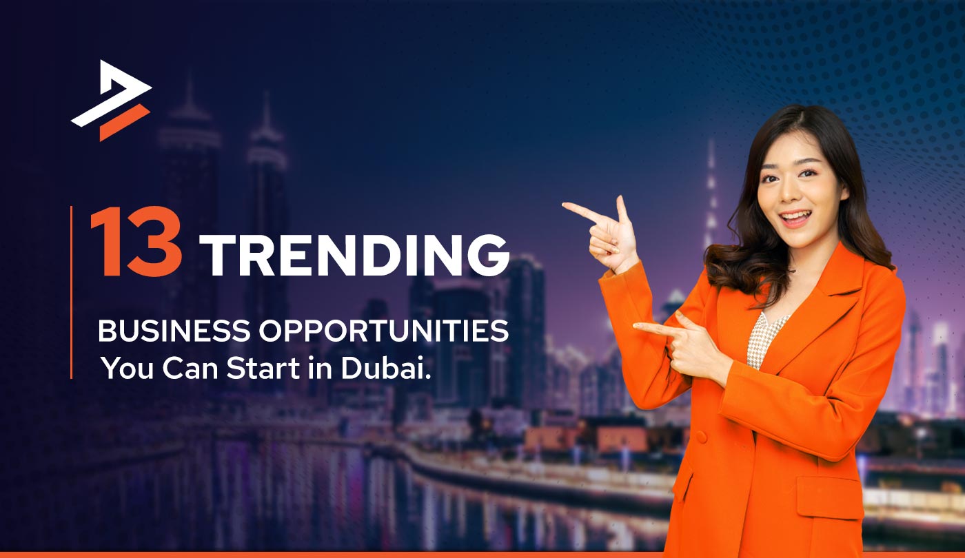 Business Opportunities in Dubai